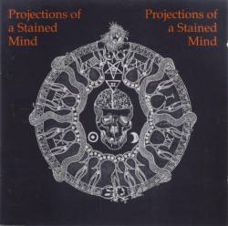 Compilations : Projections of a Stained Mind